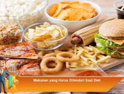 Makanan yang Harus Dihindari Saat Diet