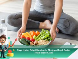 Gaya Hidup Sehat Membantu Menjaga Berat Badan Tetap Stabil Alami