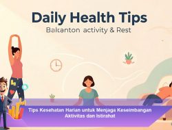 Tips Kesehatan Harian untuk Menjaga Keseimbangan Aktivitas dan Istirahat